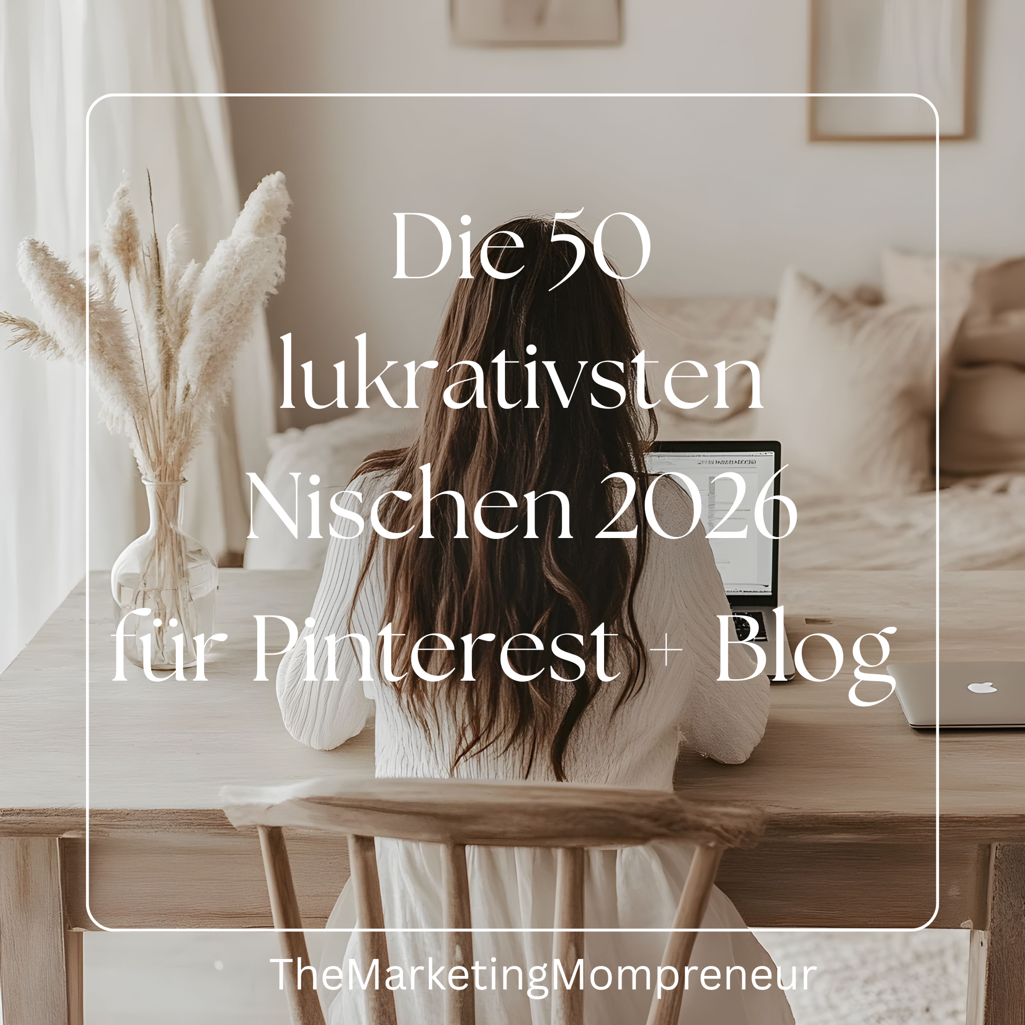 Die 50 besten Nischen für Pinterest & Blogs 2026